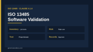 ISO 13485 software validation risk-based workflow