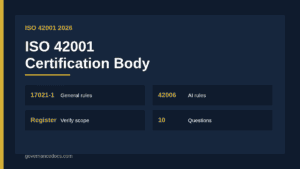 ISO 42001 certification body selection checklist covering accreditation, scope and auditor competence