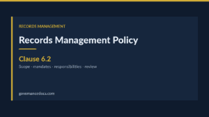 records management policy — Records Management Policy: What It Must Contain (2026 Guide)