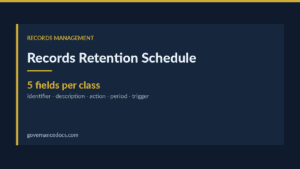 records retention schedule — Records Retention Schedule: How to Build One in 2026