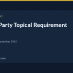 third party topical requirement — Third Party Topical Requirement: The 2026 Audit Guide